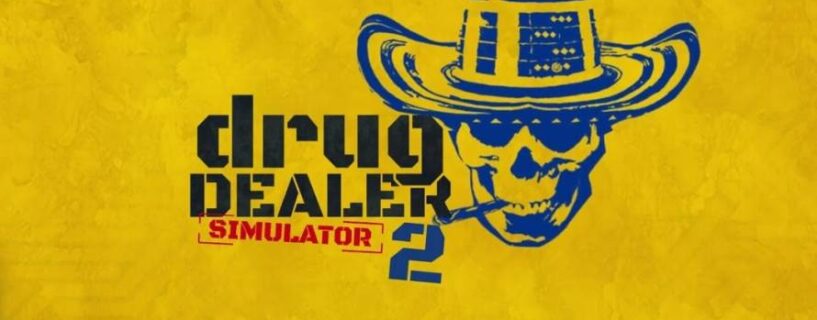 Drug Dealer Simulator 2 PC Game Free Download