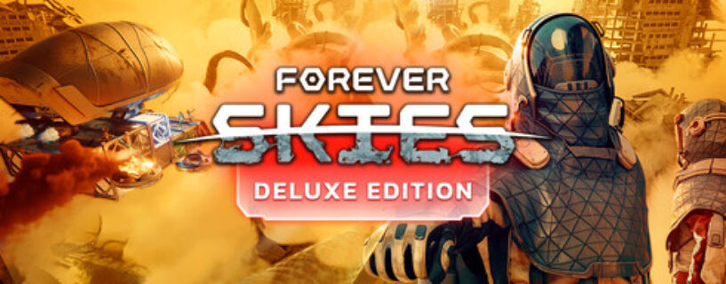 Forever Skies Deluxe Edition PC Game Free Download