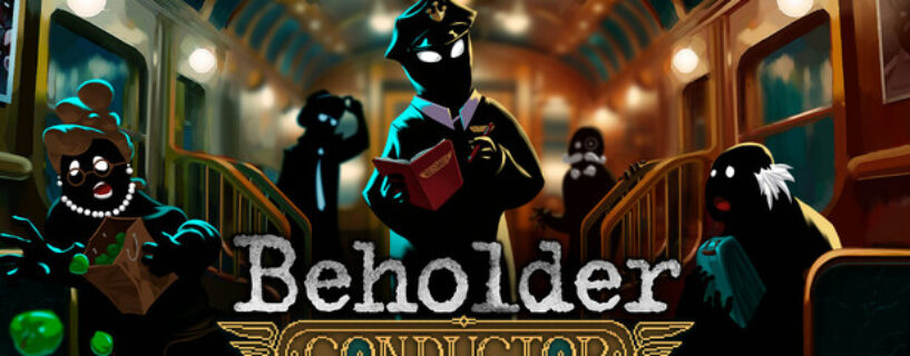 Beholder Conductor Free PC Game Download