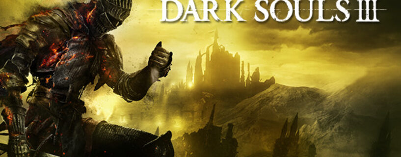 Dark Souls III PC Game Free Download