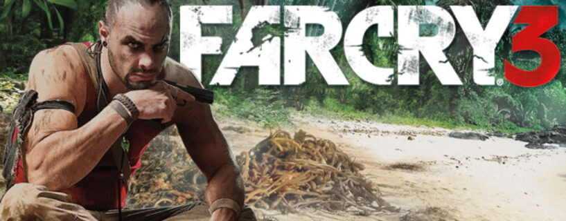Far Cry 3 Complete Collection PC Game Free Download