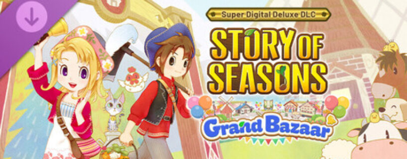 Story of Seasons Grand Bazaar Deluxe Edition PC Game Free