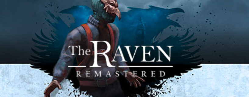 The Raven Remastered PC Game Free Download